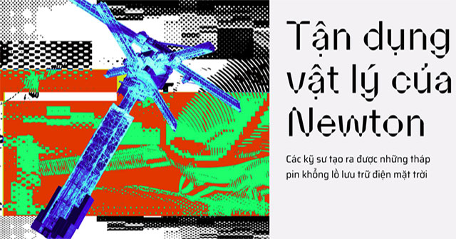 Tận dụng vật lý của Newton, các kỹ sư tạo ra được những tháp pin khổng lồ lưu trữ điện mặt trời